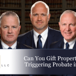 Can You Gift Property Without Triggering Probate in Florida?
